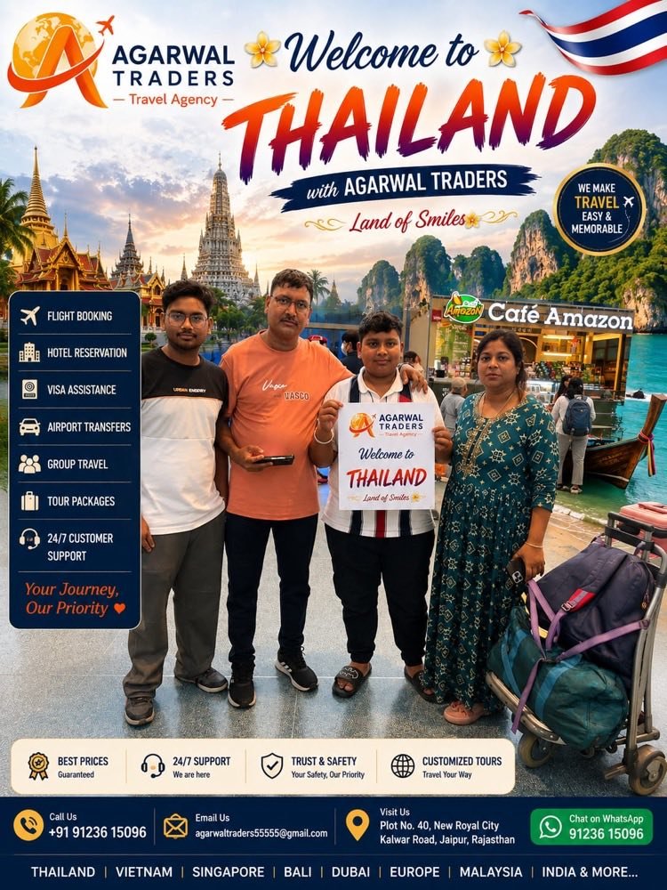 Family holiday — Thailand arrival, with AGARWAL TRADERS