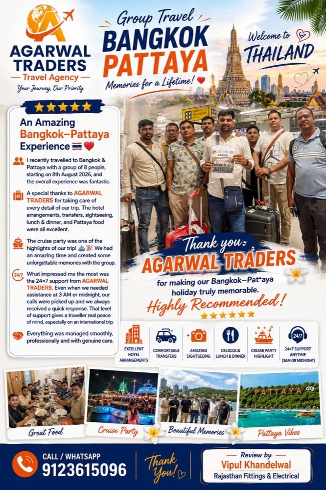 Vipul Khandelwal — Bangkok and Pattaya, group of 8, with AGARWAL TRADERS